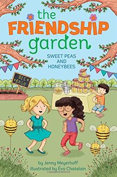 portada Sweet Peas and Honeybees (The Friendship Garden)
