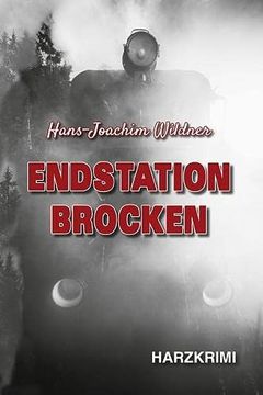 portada Endstation Brocken: Harzkrimi (in German)
