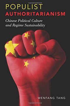 portada Populist Authoritarianism: Chinese Political Culture and Regime Sustainability (in English)