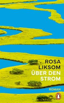 portada Über den Strom de Rosa Liksom(Penguin) (en Alemán)