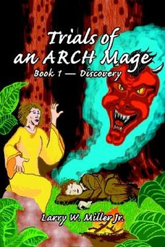 portada trials of an arch mage: book 1 - discovery (en Inglés)