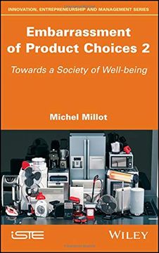 portada Embarrassment of Product Choices 2: Towards a Society of Well-Being (Innovation, Entrepreneurship and Management) (en Inglés)
