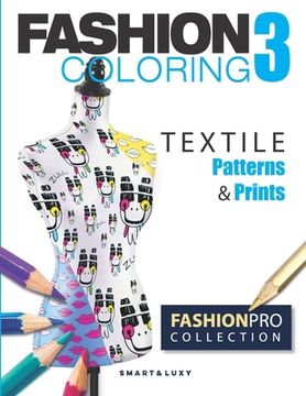 portada Fashion Coloring 3: TEXTILE Patterns & Prints (en Inglés)