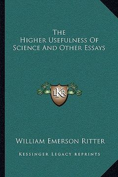 portada the higher usefulness of science and other essays (en Inglés)