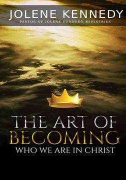 portada The Art of Becoming: Who We Are in Christ