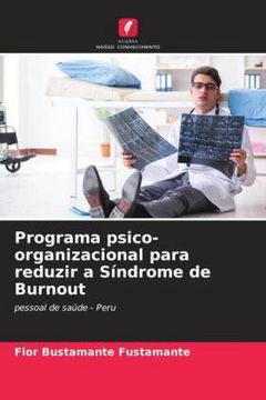 portada Programa Psico-Organizacional Para Reduzir a Síndrome de Burnout: Pessoal de Saúde - Peru