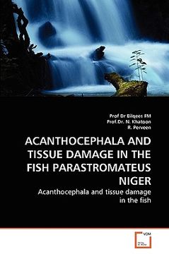 portada acanthocephala and tissue damage in the fish parastromateus niger (en Inglés)