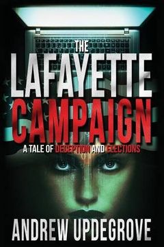 portada The Lafayette Campaign: A Tale of Deception and Elections (Frank Adversego Thrillers)