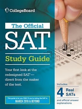 portada The Official sat Study Guide, 2016 Edition (Official Study Guide for the new Sat) (en Inglés)
