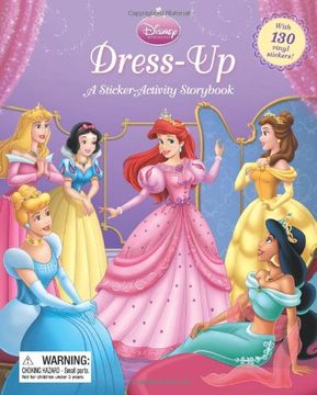 portada Disney Princess: Dress-Up: A Sticker-Activity Storybook (Sticker-Activity Storybook, a) 