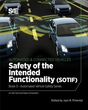 portada Safety of the Intended Functionality: Book 3 - Automated Vehicle Safety (in English)