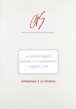 portada La Opinión Pública Española y la Integración Europea: 1994 (in Spanish)