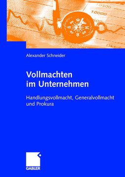 portada Vollmachten im Unternehmen: Handlungsvollmacht, Generalvollmacht und Prokura (German Edition) (en Alemán)