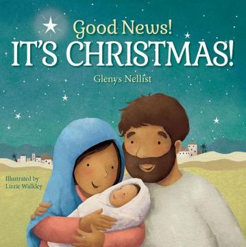 portada Good News! It'S Christmas! (Our Daily Bread for Kids Presents) (en Inglés)