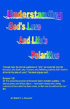 portada understanding god's love and life's polarities (in English)