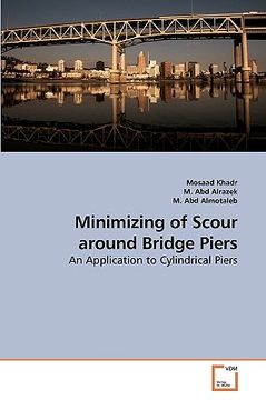 portada minimizing of scour around bridge piers (in English)