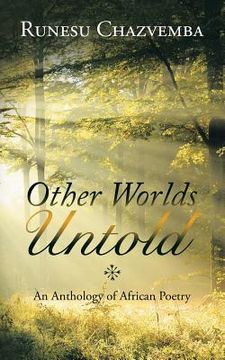 portada Other Worlds Untold: An Anthology of African Poetry (en Inglés)