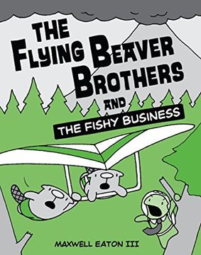 portada The Flying Beaver Brothers and the Fishy Business (en Inglés)