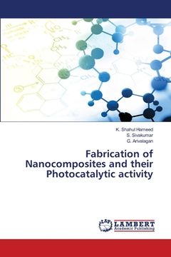 portada Fabrication of Nanocomposites and their Photocatalytic activity (en Inglés)