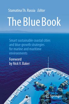 portada The Blue Book: Smart Sustainable Coastal Cities and Blue Growth Strategies for Marine and Maritime Environments (en Inglés)