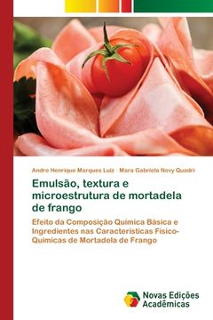portada Emulsão, Textura e Microestrutura de Mortadela de Frango (en Portugués)