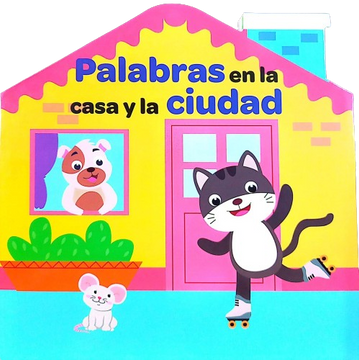 portada LIBROS CON FORMA - PALABRAS EN LA CASA Y LA CIUDAD (in Spanish)