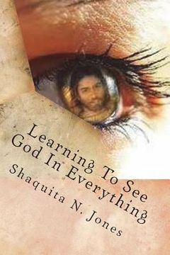 portada Learning To See God In Everything: Live life always seeing the One who can always sees you (in English)