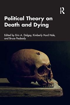 portada Political Theory on Death and Dying: Key Thinkers 