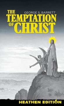 portada The Temptation of Christ (Heathen Edition) (en Inglés)