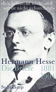 portada »Ich gehorche nicht und werde nicht gehorchen!«: Briefe 1881-1904 (in German)
