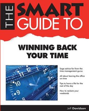portada The Smart Guide to Winning Back Your Time