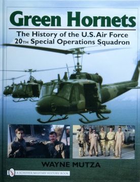 portada Green Hornets: The History of the U.S. Air Force 20th Special Operations Squadron (Schiffer Military History Book)