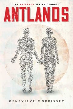 portada Antlands (The Antlands Series) (in English)