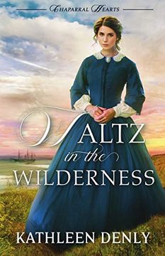 portada Waltz in the Wilderness (Chaparral Hearts) (en Inglés)