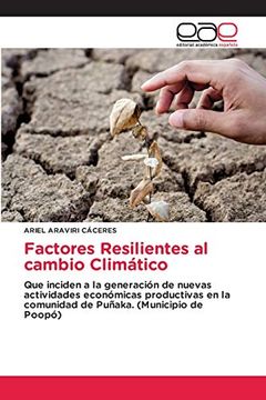 portada Factores Resilientes al Cambio Climático: Que Inciden a la Generación de Nuevas Actividades Económicas Productivas en la Comunidad de Puñaka. (Municipio de Poopó)