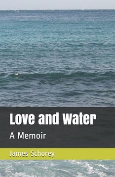 portada Love and Water: A Memoir