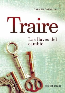 portada Traire. Las Llaves del Cambio (in Spanish)