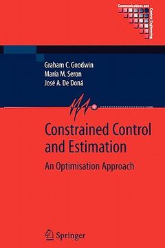 portada constrained control and estimation: an optimisation approach (en Inglés)