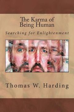 portada The Karma of Being Human: Searching For Enlightenment (en Inglés)