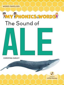 portada The Sound of ale (my Phonics Words - Word Families) 
