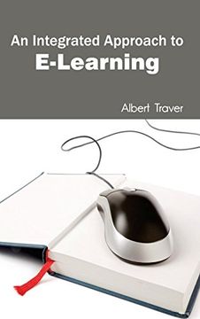 portada An Integrated Approach to E-Learning (en Inglés)