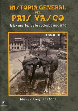 portada Historia General del País Vasco iii (a las Puertas de Sociedad Moderna): 21 (Estudios) (in Spanish)