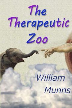 portada The Therapeutic Zoo (en Inglés)