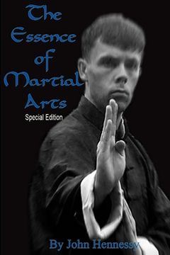 portada The Essence of Martial Arts: Special Edition (en Inglés)