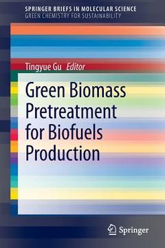 portada Green Biomass Pretreatment for Biofuels Production (en Inglés)