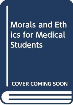 portada Morals and Ethics for Medical Students