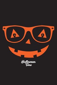 portada Halloween time: Smiling Pumpkin with glasses (in English)