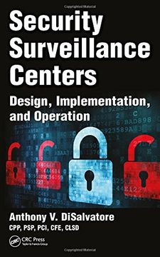portada Security Surveillance Centers: Design, Implementation, and Operation (en Inglés)