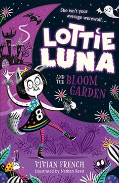 portada Lottie Luna and the Bloom Garden (Lottie Luna, Book 1) (in English)