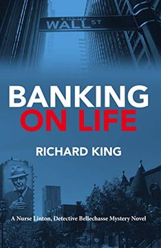 portada Banking on Life: An Annie Linton, Gilles Bellechasse Mystery Novel (Annie Linton, Gilles Bellechase Mystery) (in English)